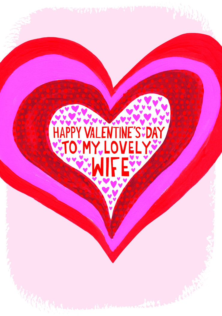 Lovely Wife Heart Happy Valentines Day Card
