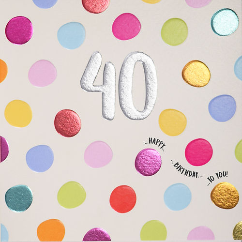 Quicksilver Colourful Dots 40th Birthday Card