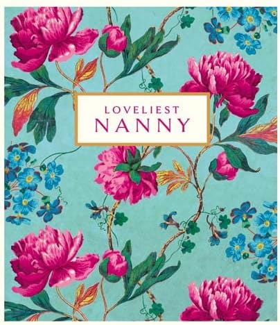 Loveliest Nanny Birthday Card
