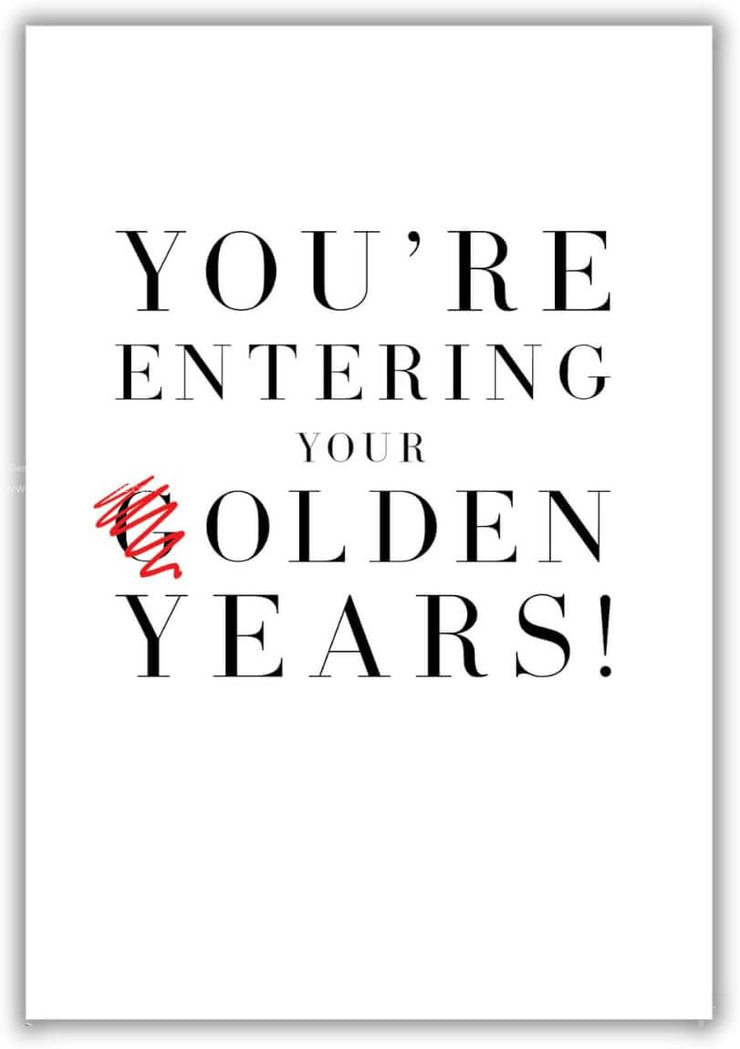Olden Years Birthday Card