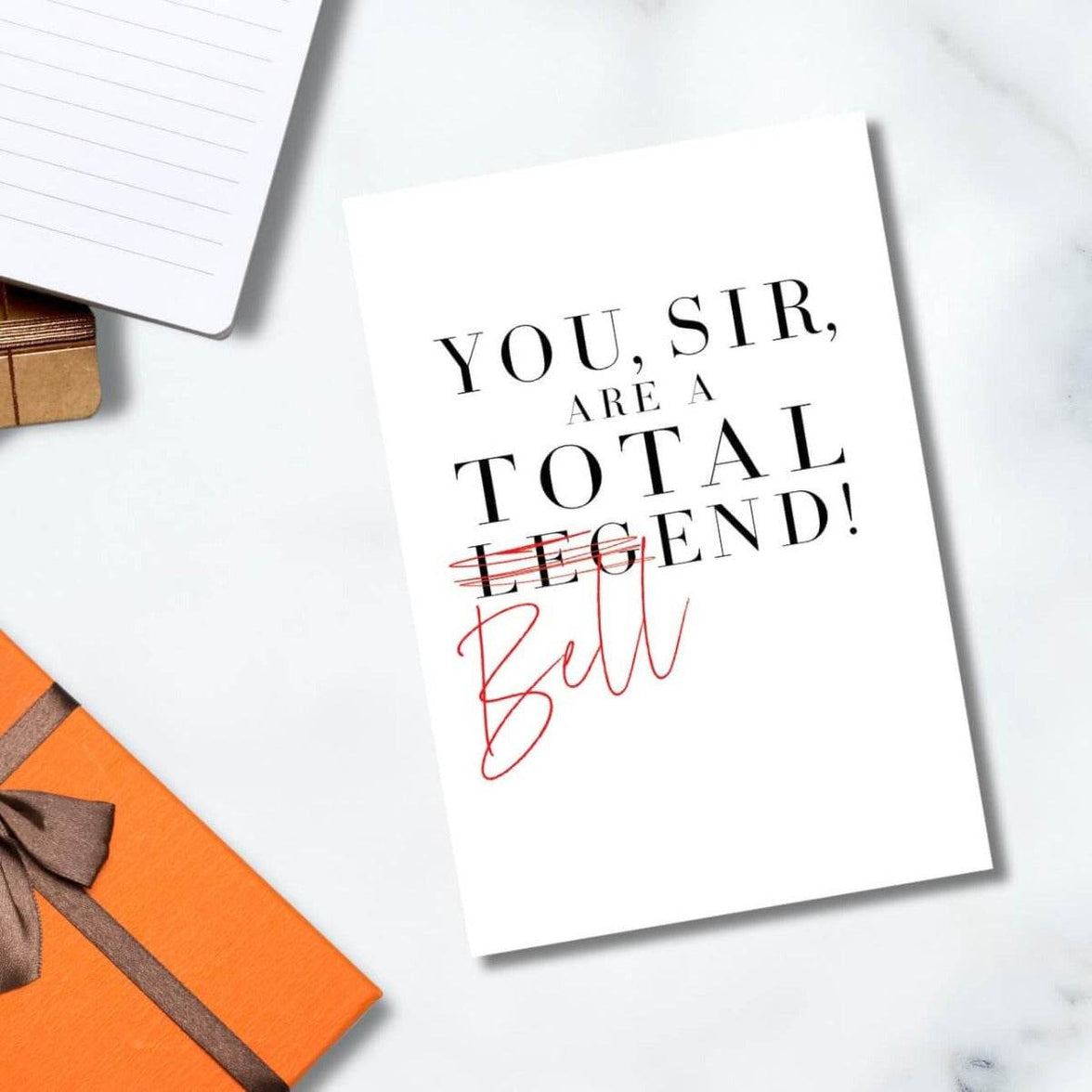 Bell End Rude Funny Birthday Card Sir Total Legend Bell End - Rude Humorous Greeting Card
