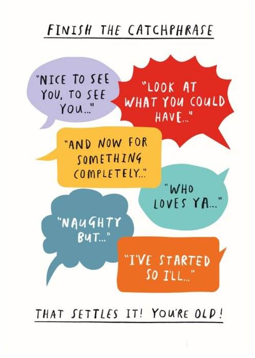 Finish The Catchphrase Birthday Card - House of Cards