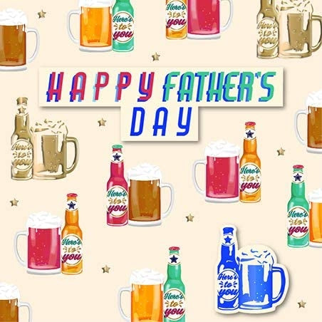 Beer Heres To You Fathers Day Card