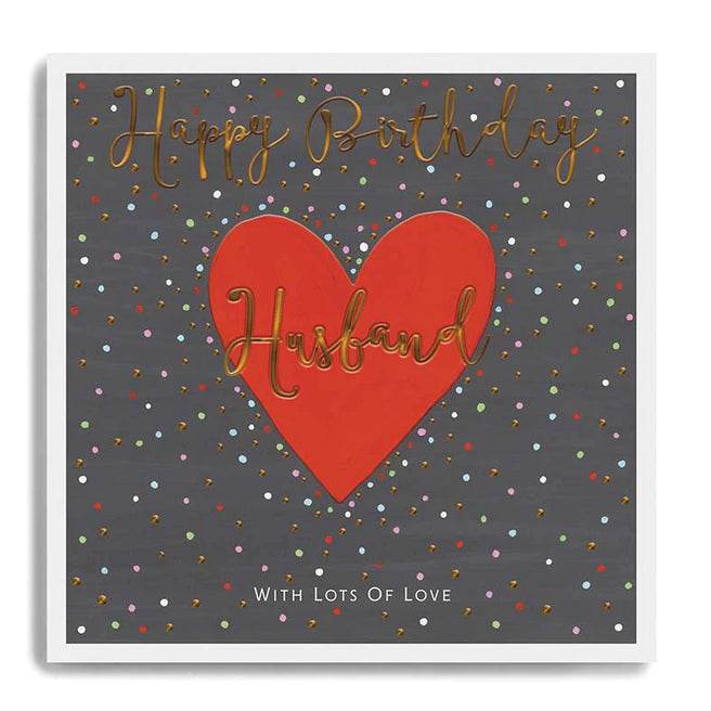 Love Heart Husband Happy Birthday Card - House of Cards