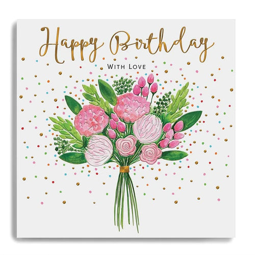 Bouquet With Love Birthday Card