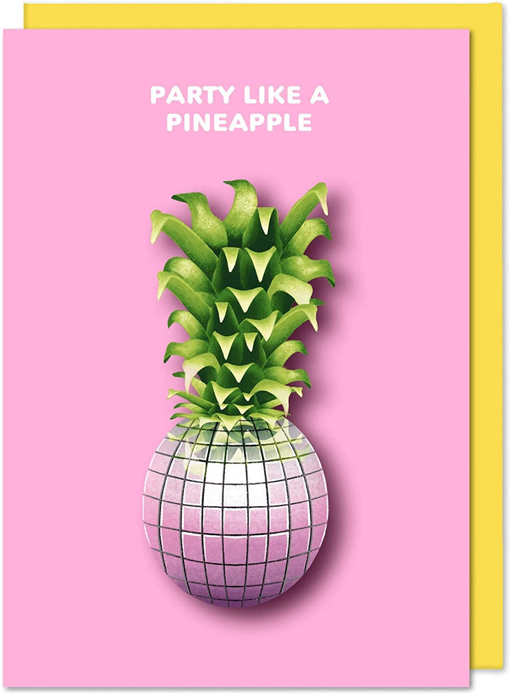 Party Like A Pineapple Greeting Card