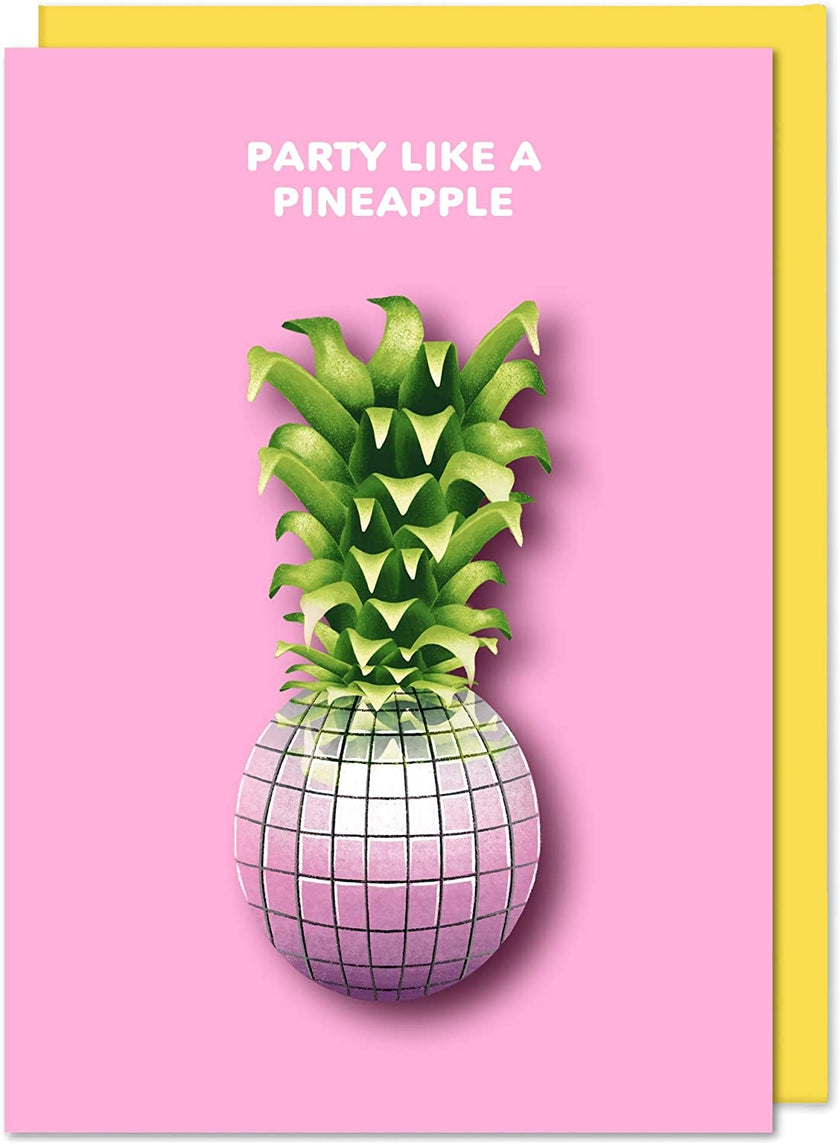 Party Like A Pineapple Greeting Card