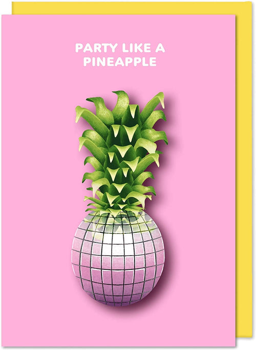 Party Like A Pineapple Greeting Card