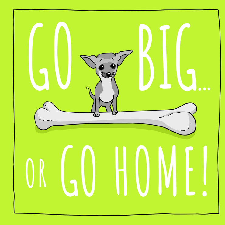 Totally Pawsome Go Big Chihuahua Birthday Card