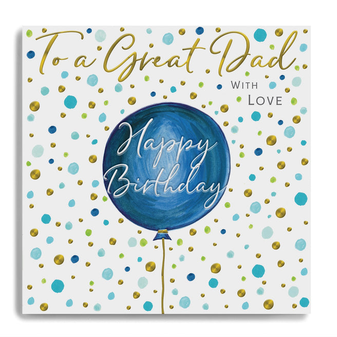 To a Great Dad Happy Birthday Card