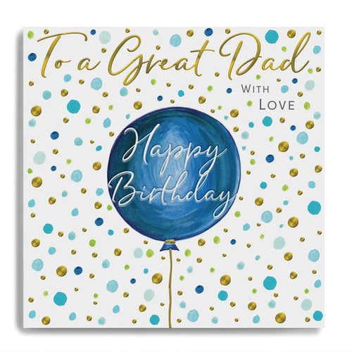 To a Great Dad Happy Birthday Card