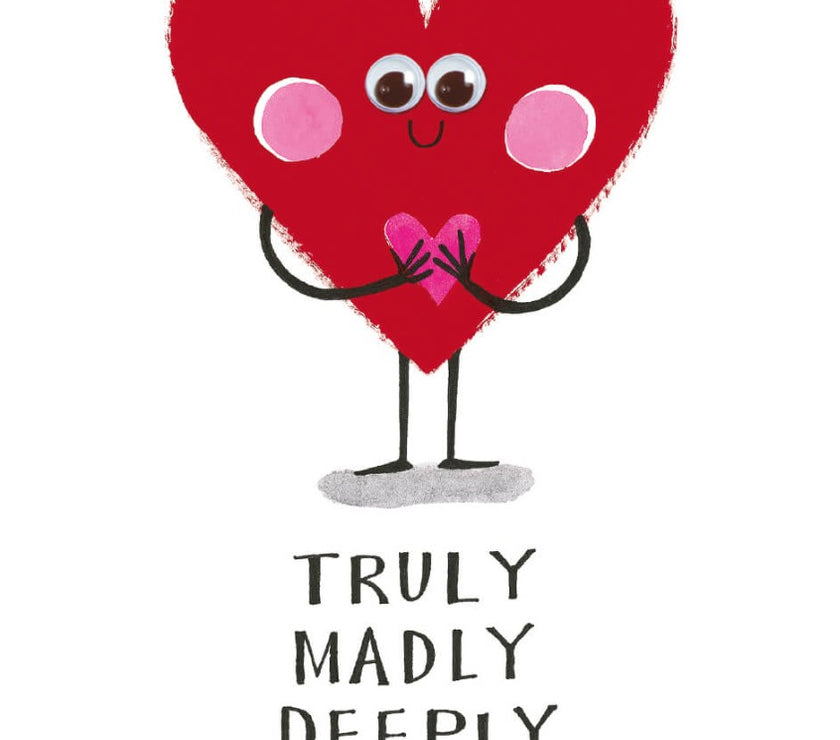 Truly Madly Deeply Valentines Card