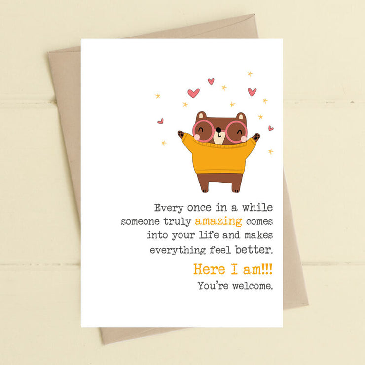 Here I Am Greeting Card