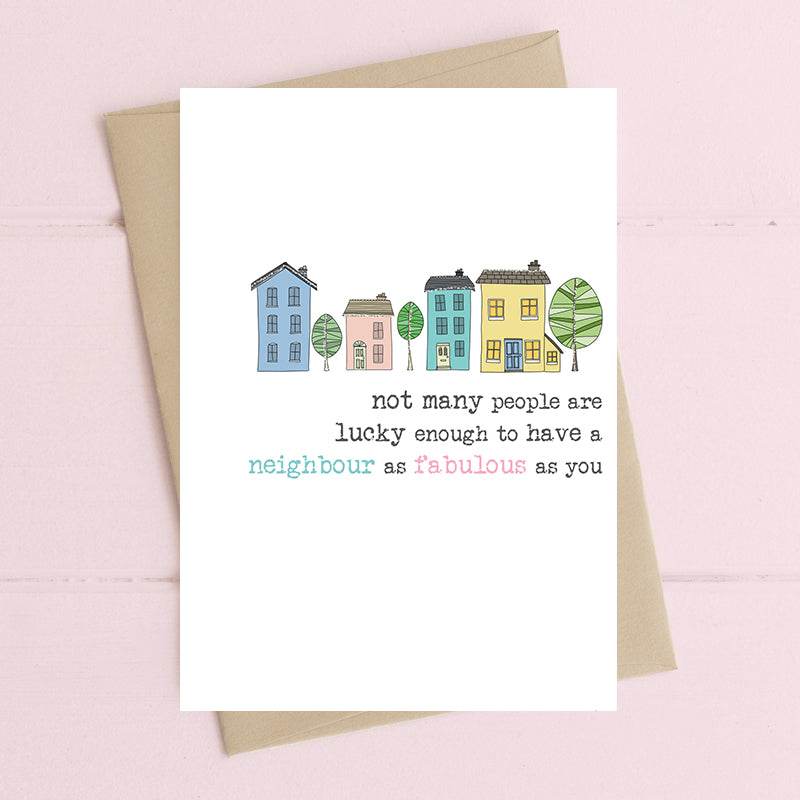 Fabulous Neighbour Birthday Card - House of Cards