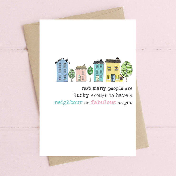 Fabulous Neighbour Birthday Card