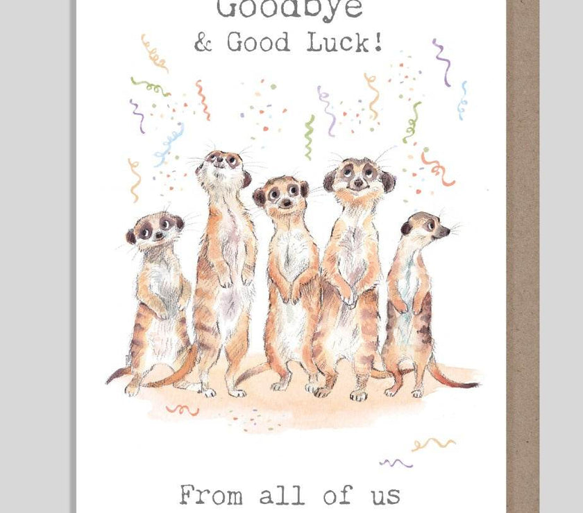 XL Meerkat Goodbye Card - House of Cards