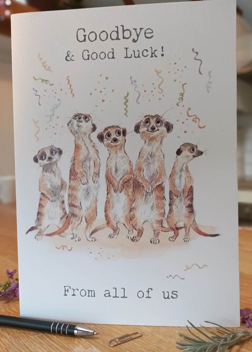 XL Meerkat Goodbye Card - House of Cards