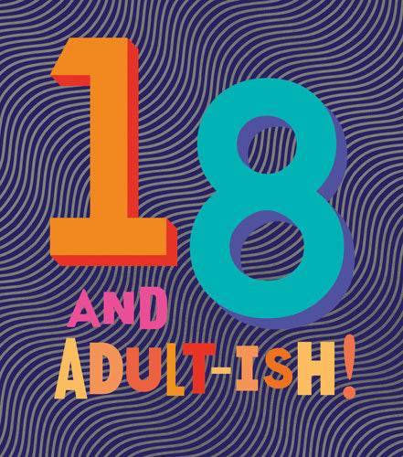 18 and Adult-ish! Birthday Card - House of Cards