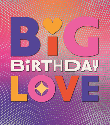 Big Birthday Love Birthday Card